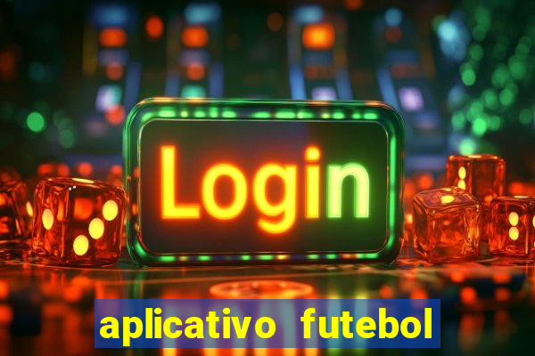 aplicativo futebol da hora 3.3